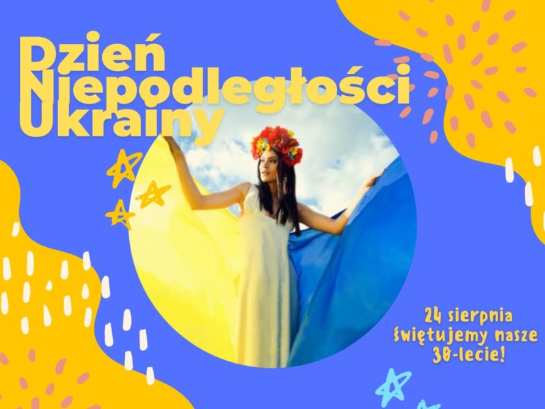 24 sierpnia – Dzień Niepodległości na Ukrainie!
