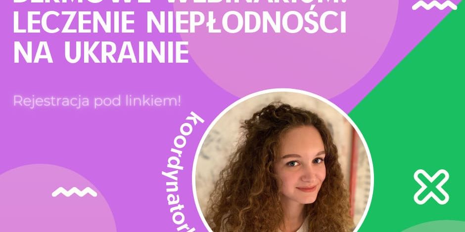 Leczenie niepłodności na Ukrainie – darmowe webinarium! Leczenie niepłodności na Ukrainie - darmowe webinarium!
